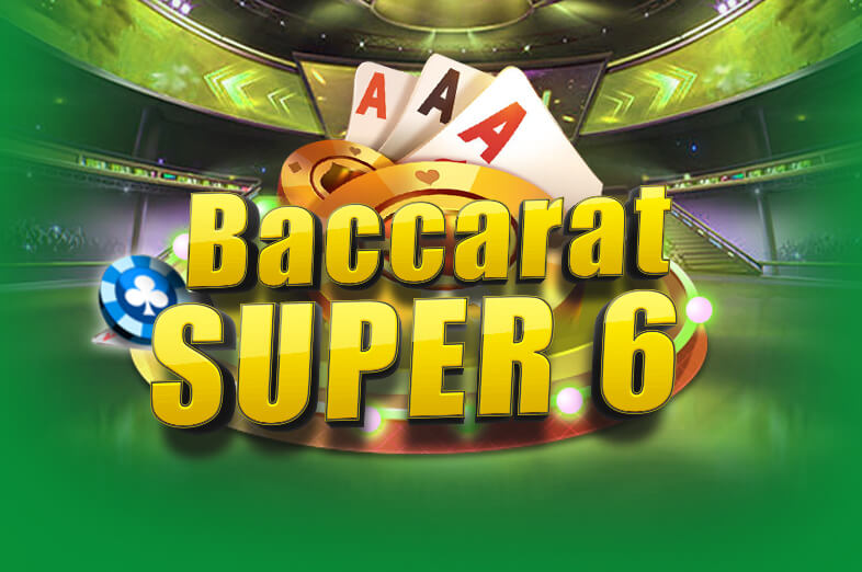 Baccarat Super 6 - Trò chơi tại 23winapk